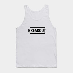 Breakeout Tank Top